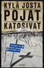 Kylä josta pojat katosivat