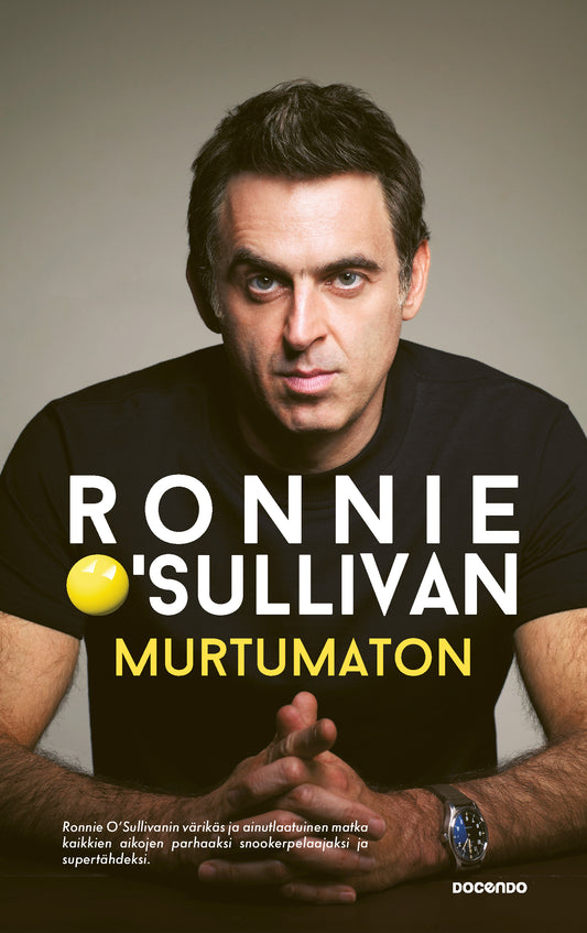 Etukansi. Ronnie O'Sullivan. Murtumaton.