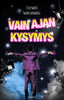 Vain ajan kysymys