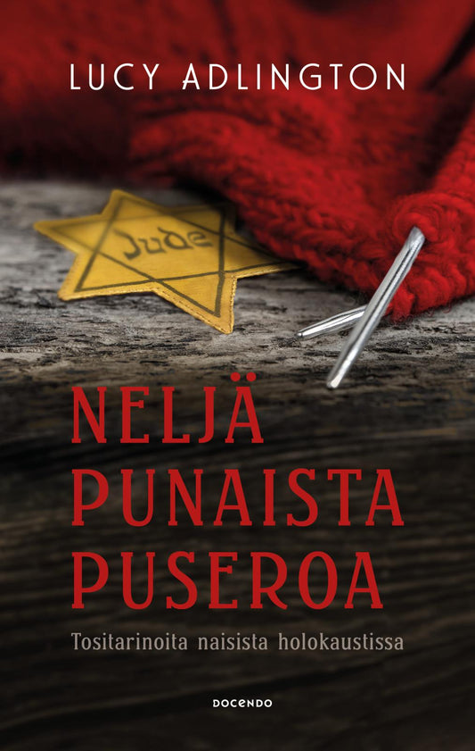 Etukansi. Lucy Adlington. Neljä punaista puseroa.