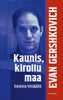 Kaunis, kirottu maa