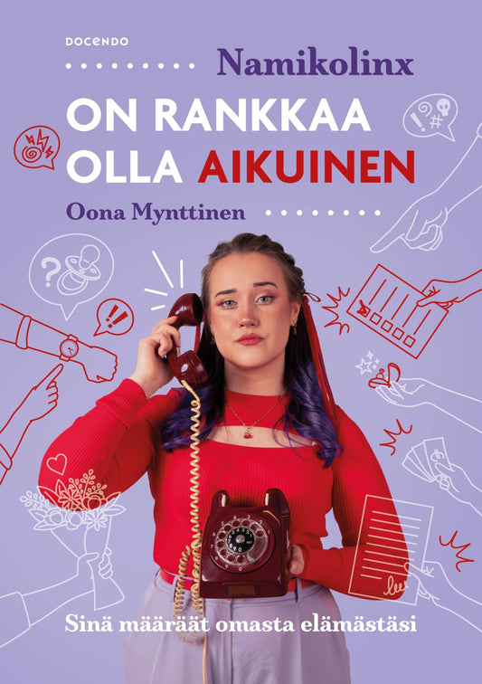 Etukansi. Namikolinx. Oona Mynttinen. On rankkaa olla aikuinen.