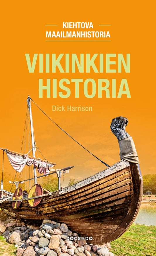 Etukansi. Dick Harrison. Viikinkien historia.