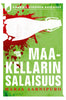 Maakellarin salaisuus