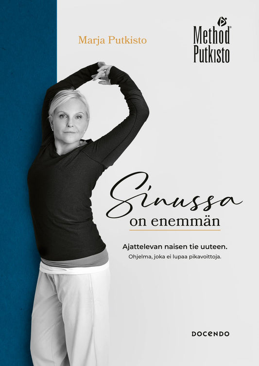Etukansi. Marja Putkisto. Sinussa on enemmän.