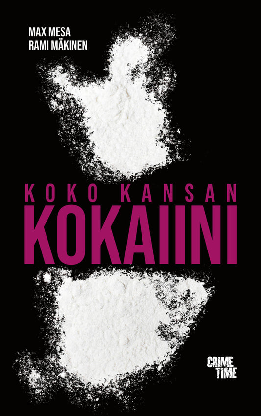 Etukansi. Max Mesa. Rami Mäkinen. Koko kansan kokaiini.