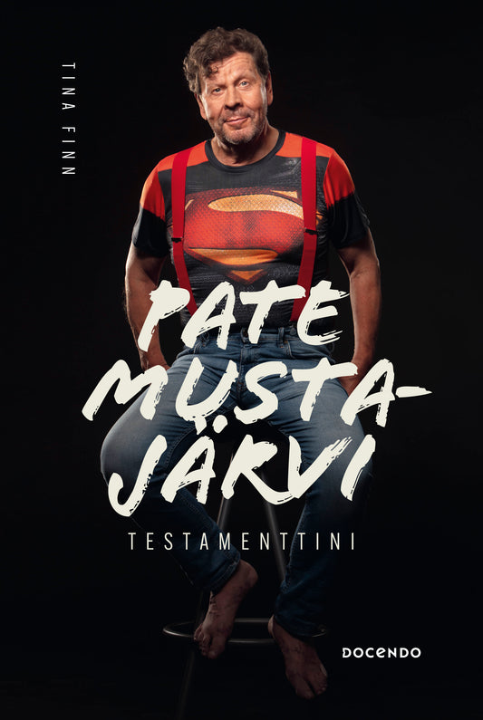 Etukansi. Tina Finn. Pauli Mustajärvi. Testamenttini (signeerattu).