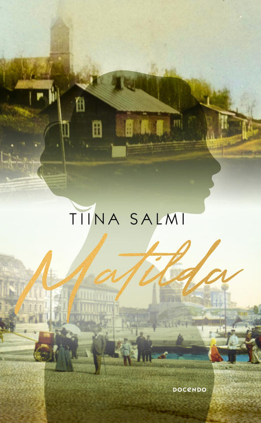 Etukansi. Tiina Salmi. Matilda.