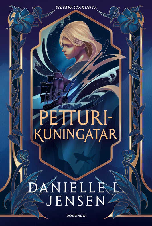 Etukansi. Danielle L. Jensen. Petturikuningatar.