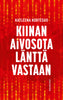 Kiinan aivosota länttä vastaan