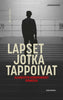 Lapset jotka tappoivat