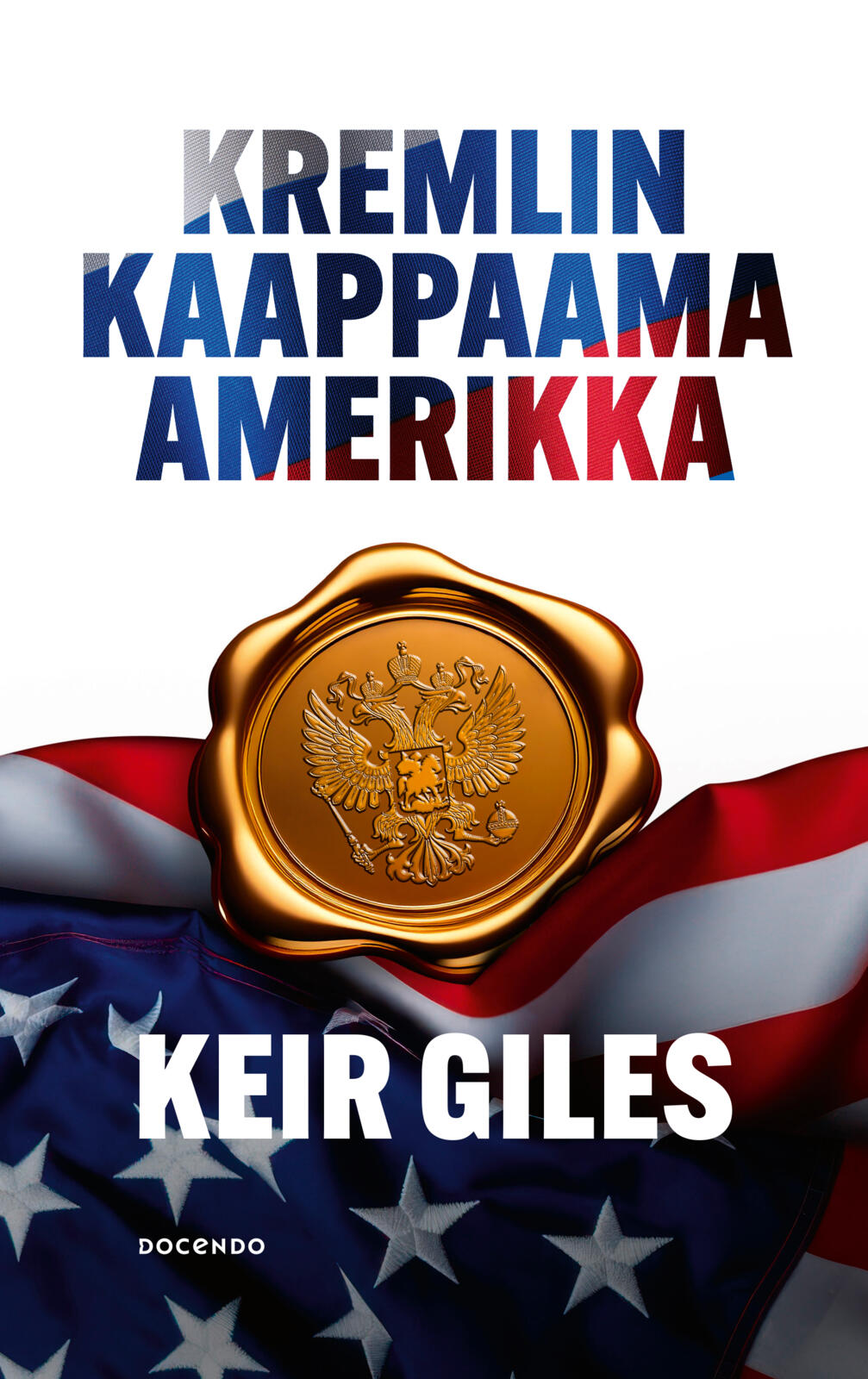 Kremlin kaappaama Amerikka