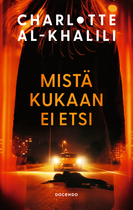 Etukansi. Charlotte Al-Khalili. Mistä kukaan ei etsi.