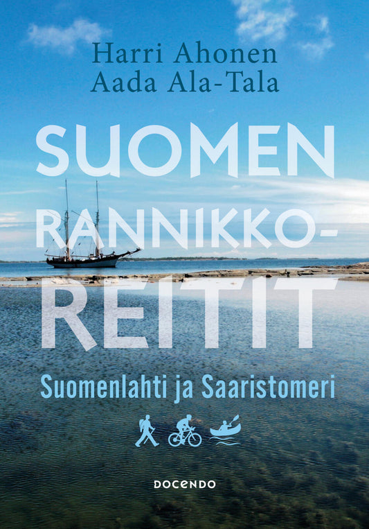 Etukansi. Harri Ahonen. Aada Ala-Tala. Suomen rannikkoreitit.