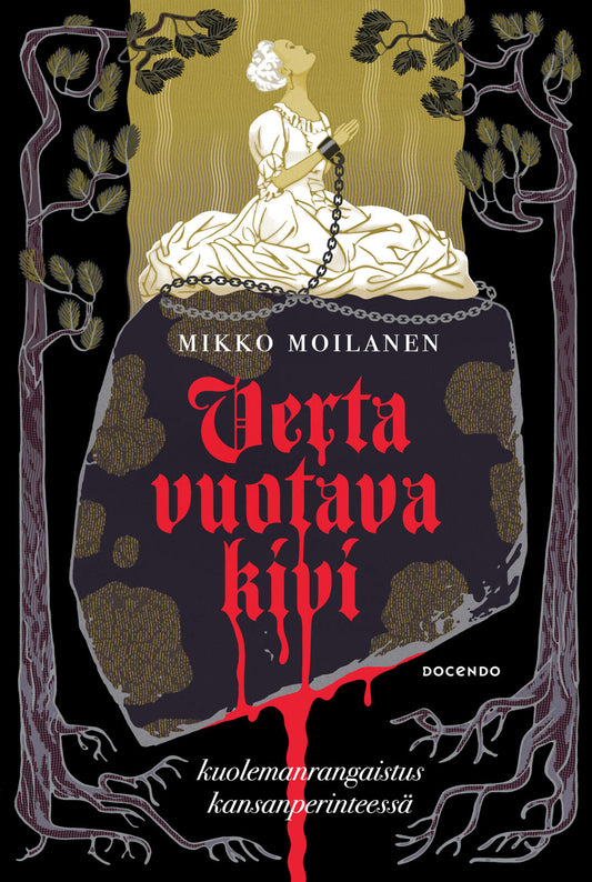 Etukansi. Mikko Moilanen. Verta vuotava kivi.