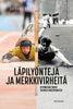 Läpilyöntejä ja merkkivirheitä