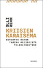 Kriisien karaisema