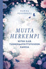 Muita herkempi