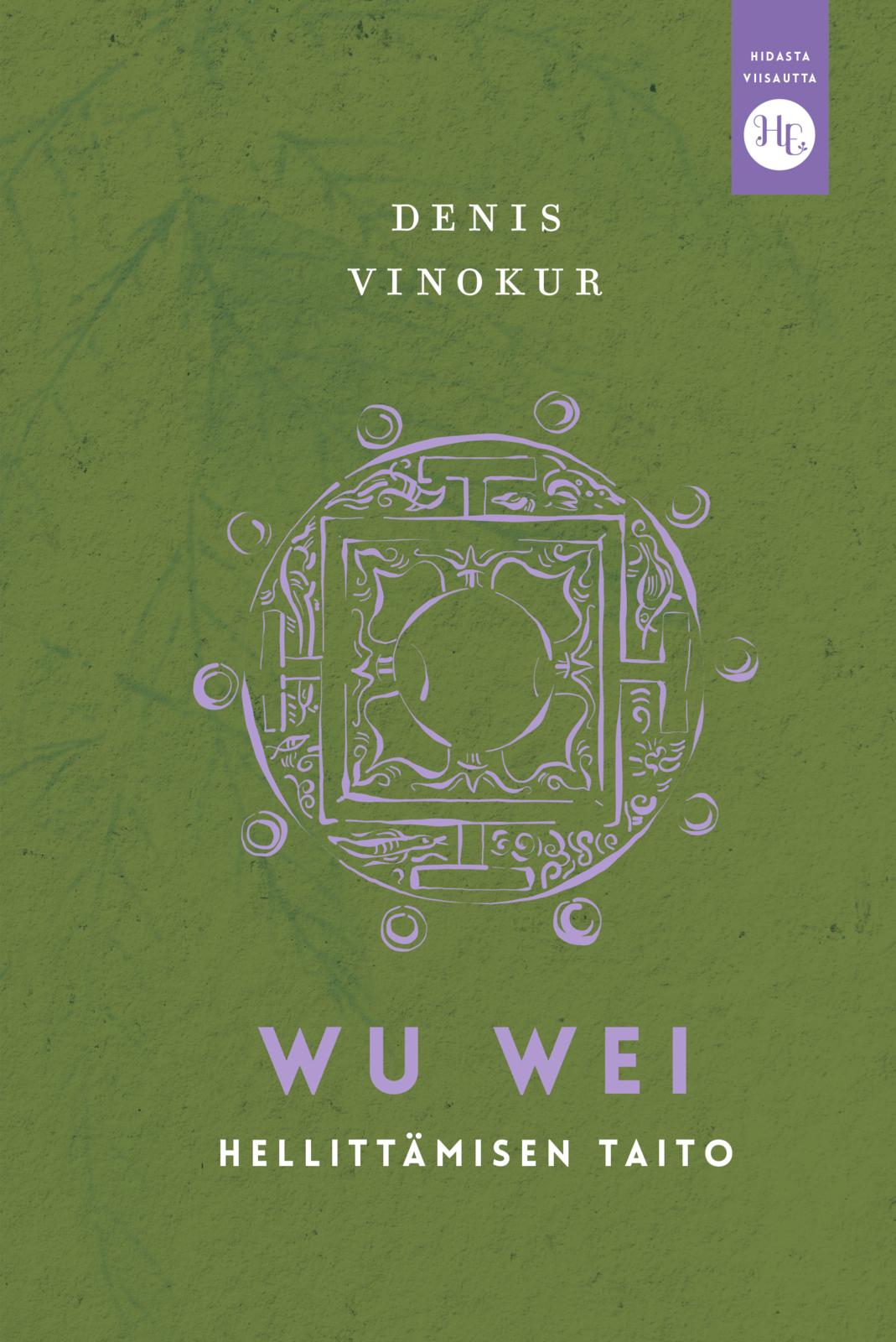 Wu wei – hellittämisen taito