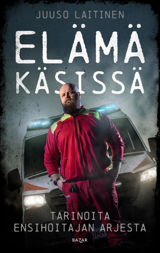 Etukansi. Juuso Laitinen. Elämä käsissä.