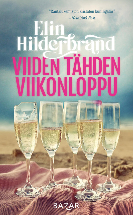 Etukansi. Elin  Hilderbrand. Viiden tähden viikonloppu.