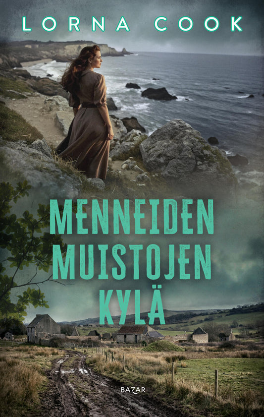 Etukansi. Lorna Cook. Menneiden muistojen kylä.