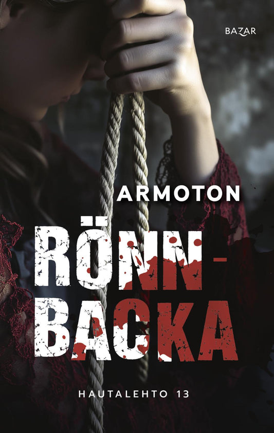 Etukansi. Christian Rönnbacka. Armoton.