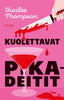 Kuolettavat pikadeitit