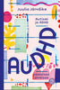 AuDHD – autismi ja ADHD samoissa aivoissa