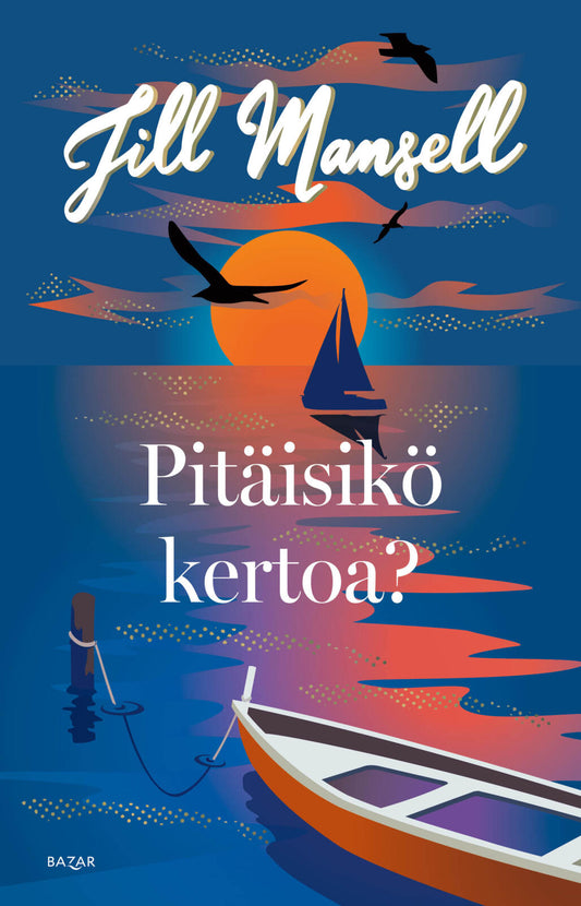 Etukansi. Jill Mansell. Pitäisikö kertoa?.