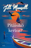 Pitäisikö kertoa?