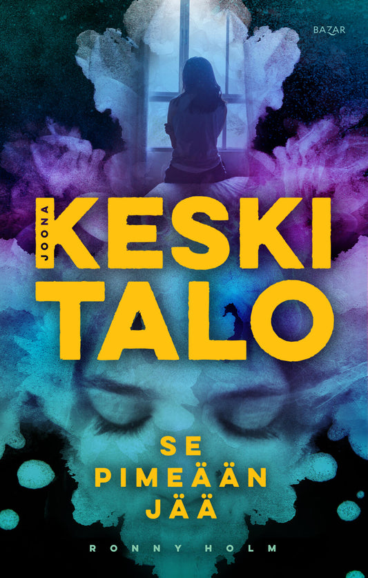 Etukansi. Joona Keskitalo. Se pimeään jää.