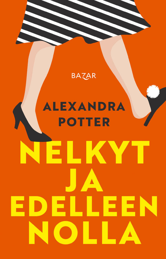 Etukansi. Alexandra Potter. Nelkyt ja edelleen nolla.