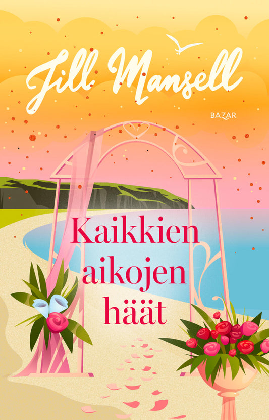 Etukansi. Jill Mansell. Kaikkien aikojen häät.