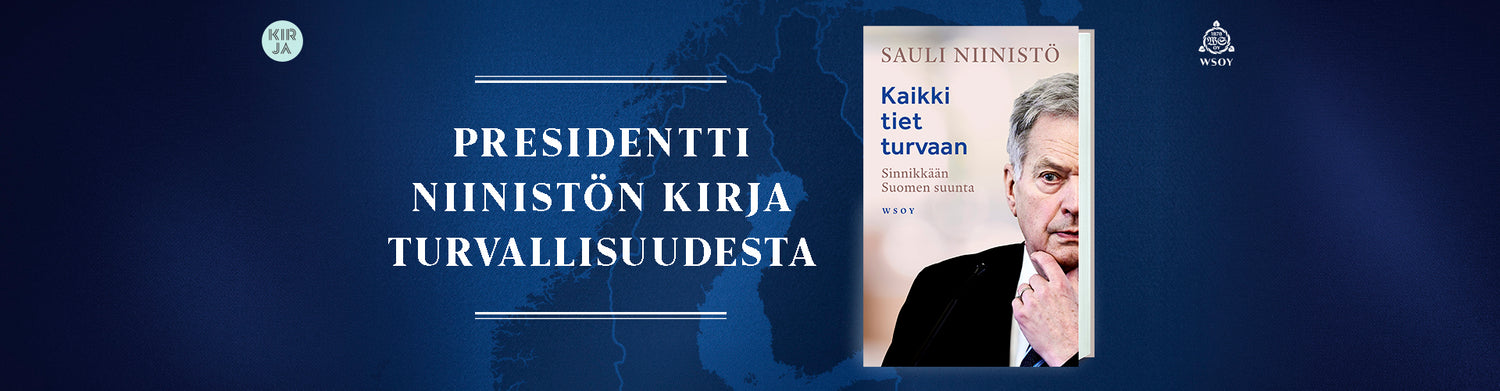 Sauli NIinistön kirja Kaikki tiet turvaan