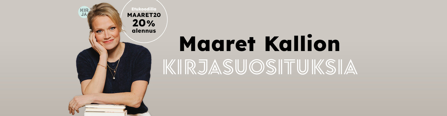 Bannerikuvassa on Maaret Kallio ja teksti: "Maaret Kallion kirjasuosituksia".