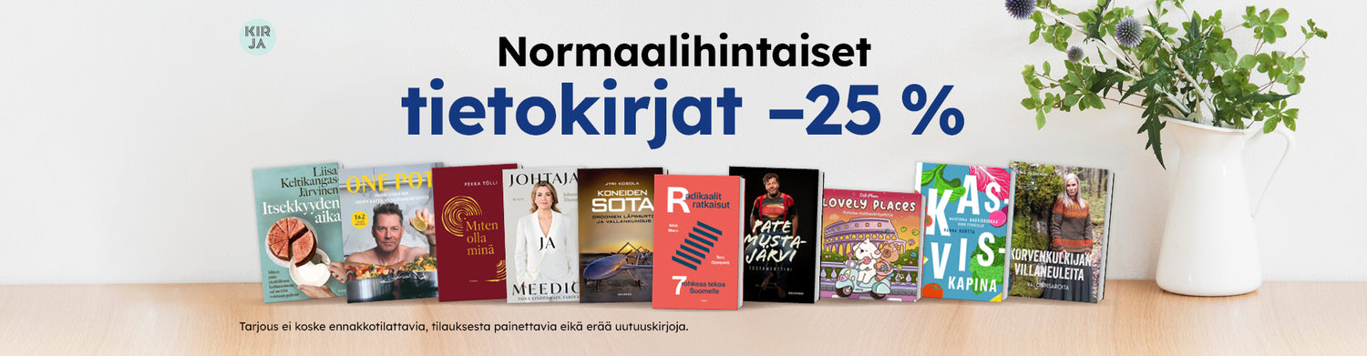 Normaalihintaiset tietokirjat -25 % -banneri. Ehdot: Tarjous ei koske ennakkotilattavia, tilauksesta painettavia, eikä erää uutuuskirjoja.