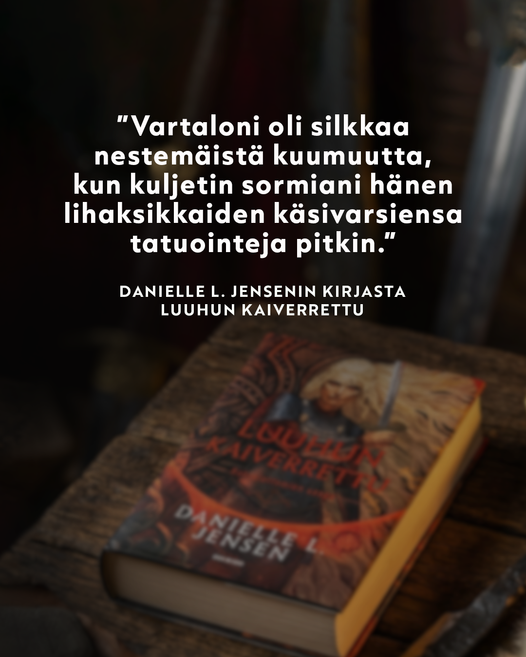 Luuhun kaiverrettu -kirjan sitaatti