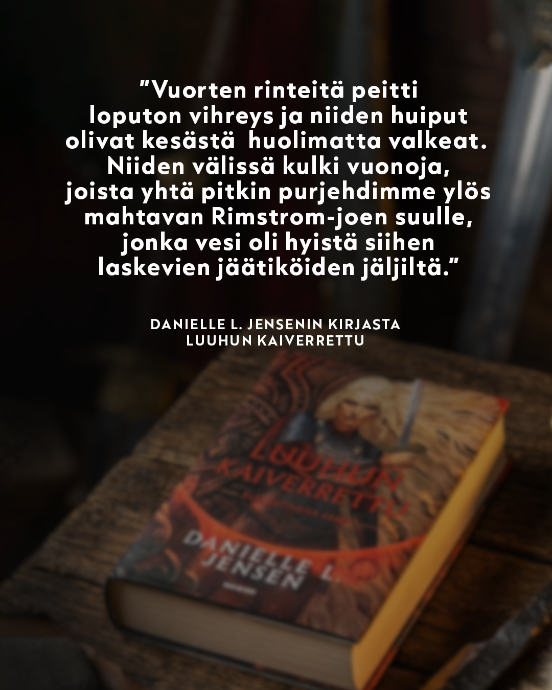 Luuhun kaiverrettu -kirjan sitaatti