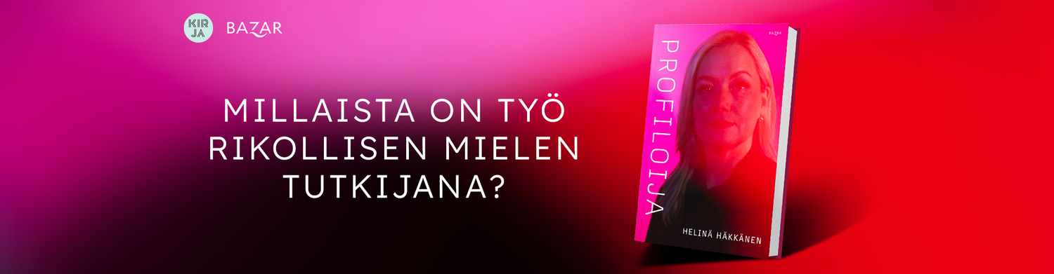Helinä Häkkisen Profiloija-kirja. Millaista on työ rikollisen mielen tutkijana?