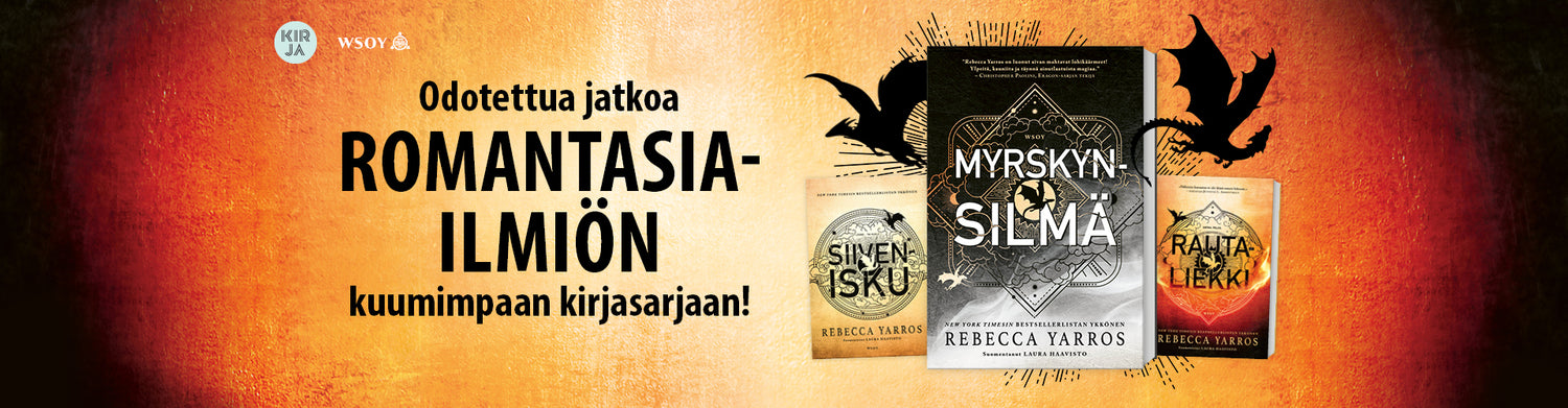 Romantasia ilmiö. Rebecca Yarroksen kirjat Siivenisku, Myrskynsilmä ja Rautaliekki. 