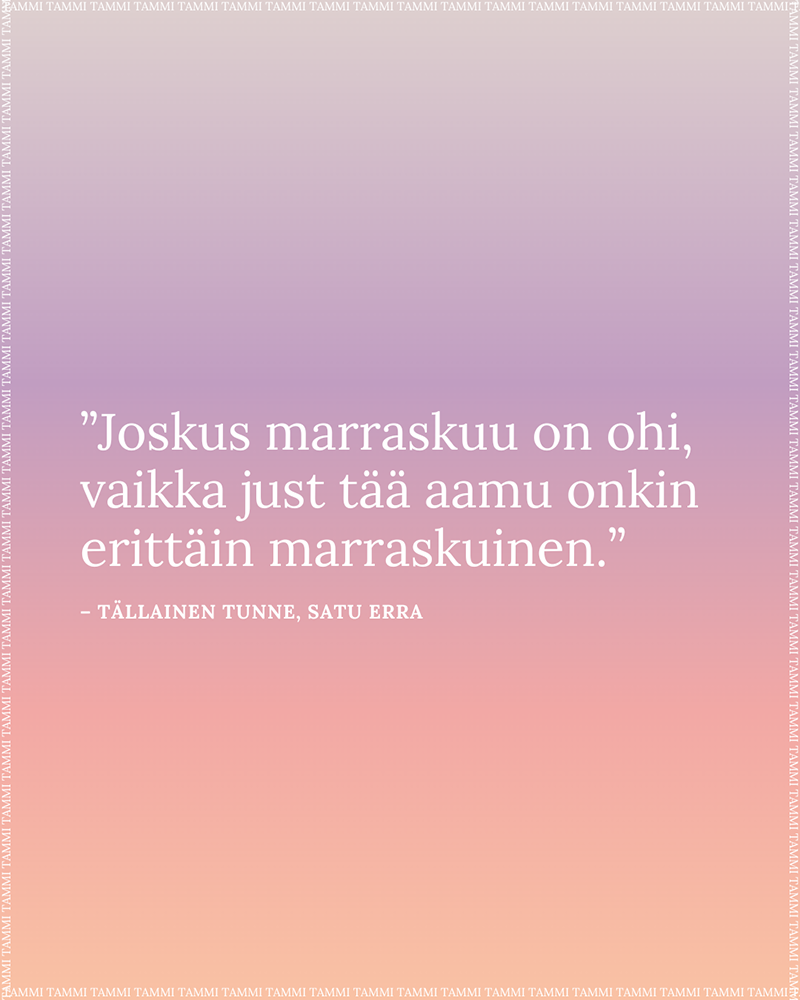 Tälläinen tunne -kirjan sitaatti