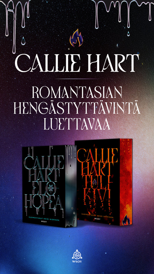 Callie Hartin Elohopea ja Tulikivi -kirjat