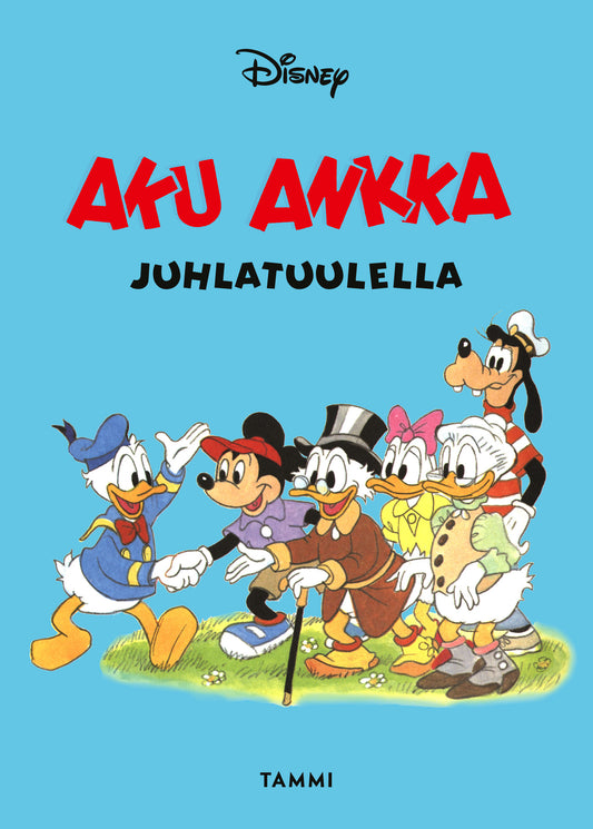 Etukansi. Disney. Aku Ankka juhlatuulella.