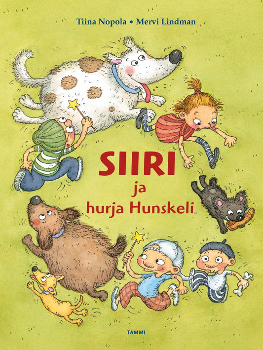 Etukansi. Tiina Nopola. Mervi Lindman. Siiri ja hurja Hunskeli.