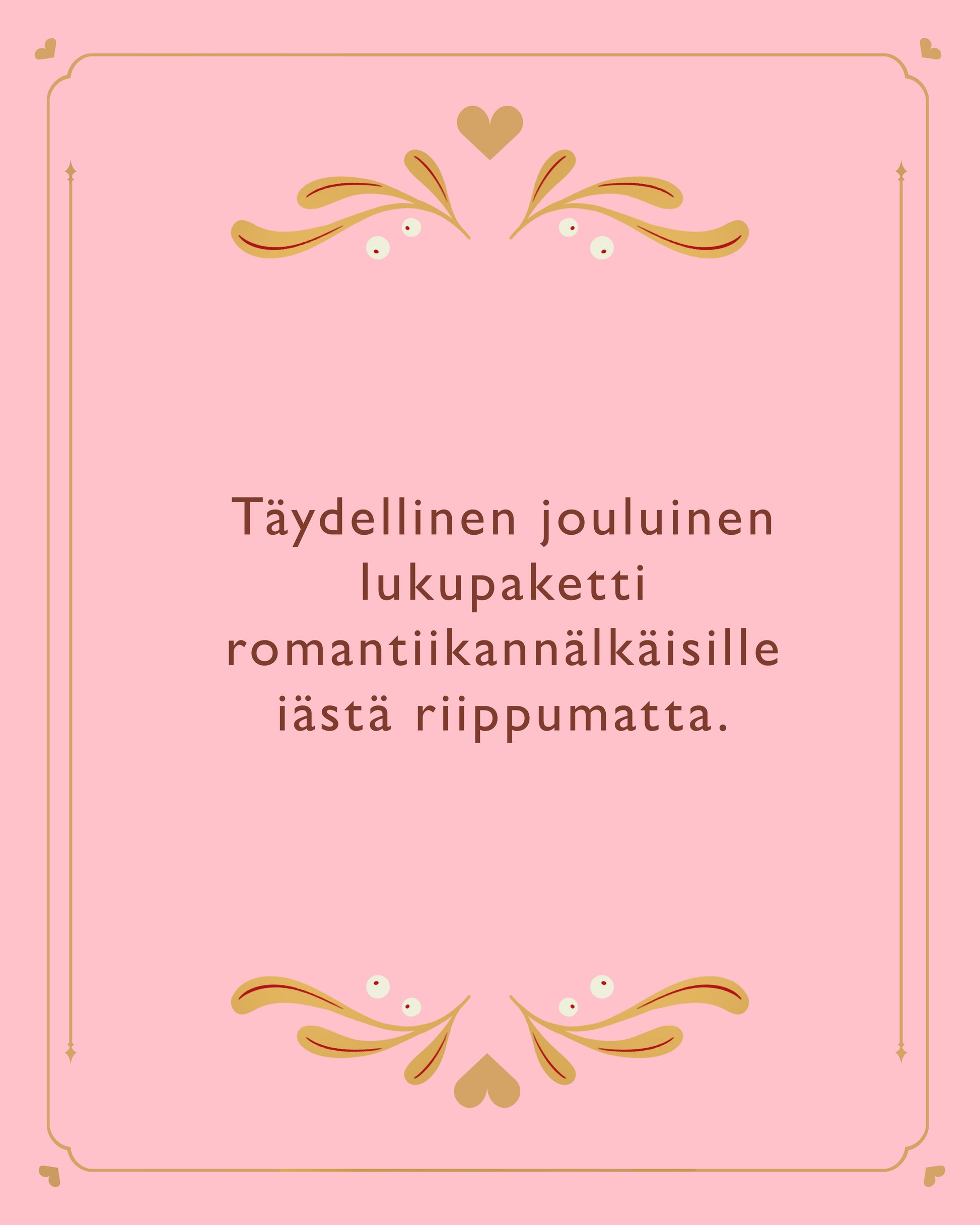 Jouluksi haluan sinut -kirjan mainoslause.