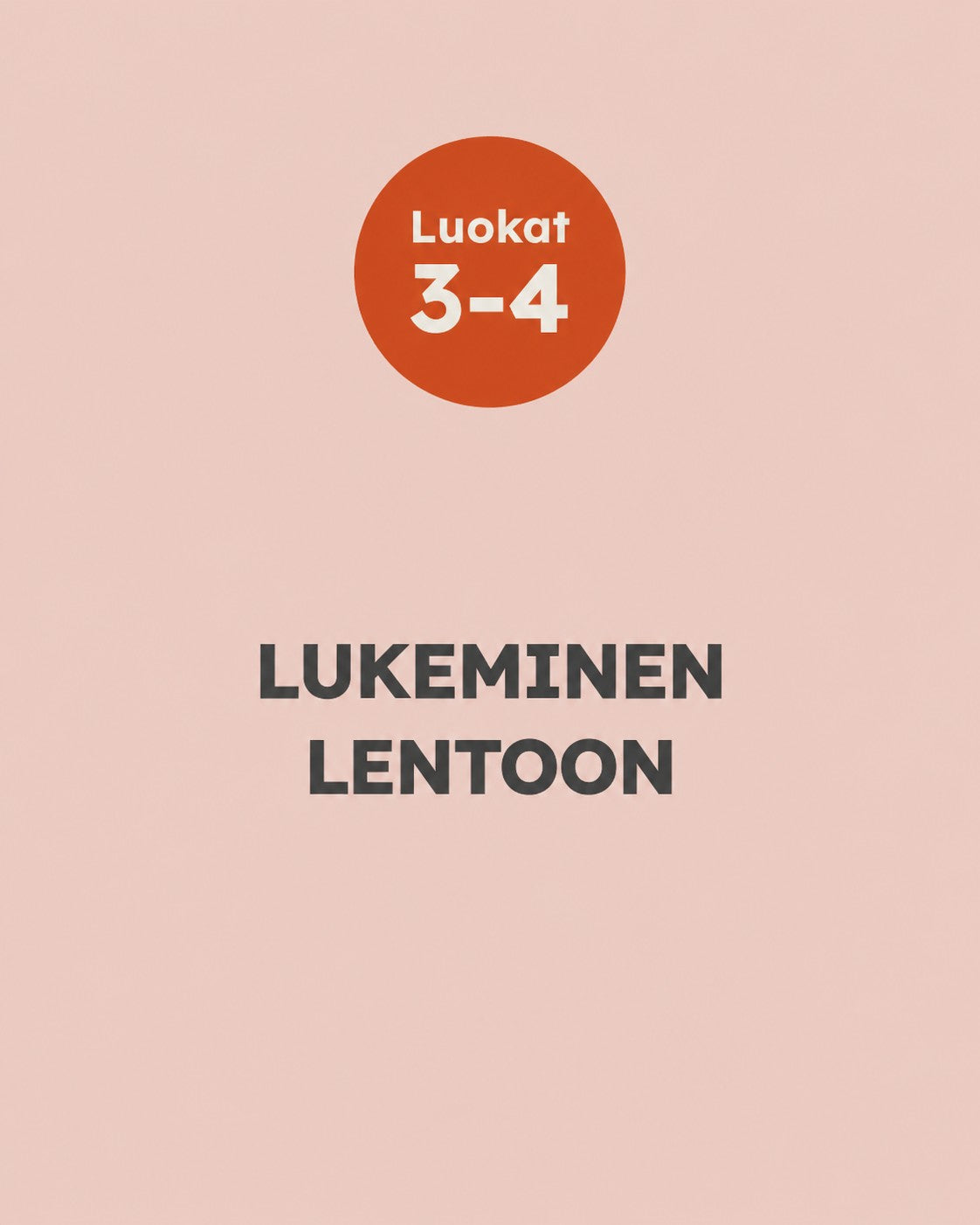 Luokat 3-4 - Lukeminen lentoon