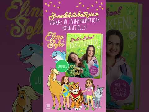 Elina ja Sofia. Back to School. Iloisesti arkeen! -video