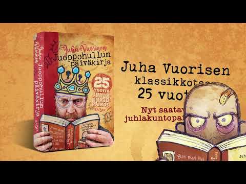 Etukansi. Juha Vuorinen. Juoppohullun päiväkirja (juhlakuntopainos).