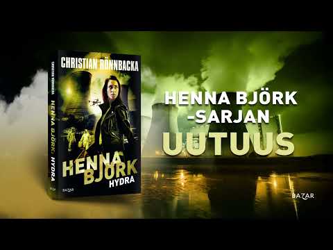 Christian Rönnbacka: Henna Björk -kirjan YouTube-videon kansikuva. Kuvassa kirjan kansi Henna Björk: Hydra.
